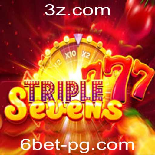 Descubra o Mundo de 777TripleSeven: Regras e Estratégias com 6Bet