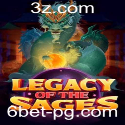 LegacyoftheSages: Um Guia Completo para o Novo Jogo de Estratégia com a Palavra-chave 6bet